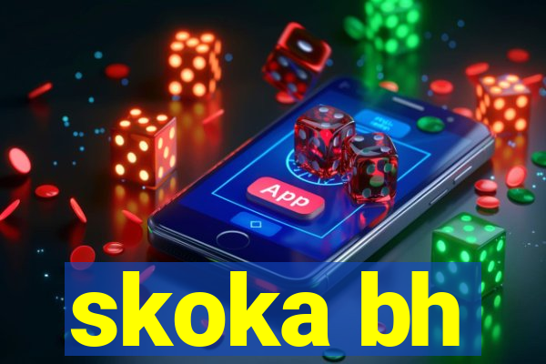 skoka bh